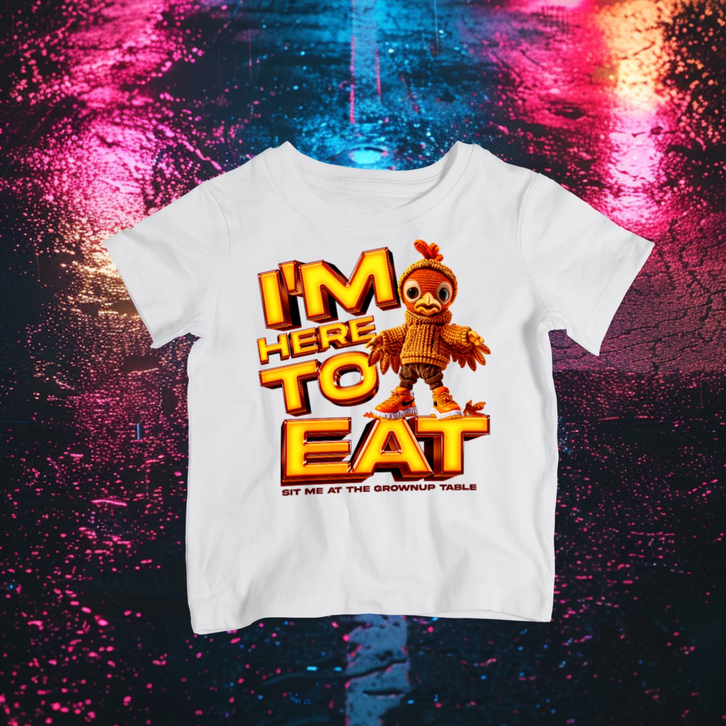 Thanksgiving Baby Quote PNG – I'm Here to Eat Design