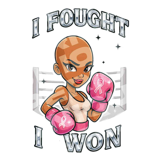I Fought I Won
