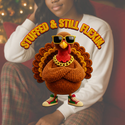 Stuffed and Still Flexin PNG | Funny Turkey Thanksgiving Sublimation Design