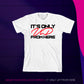 Its Only UP From Here - T-Shirt